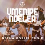 AUDIO | Neema Gospel Choir – Umenipendelea | Download