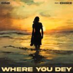 Where You Dey | Download