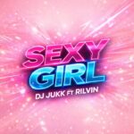 Ril Vin – Sexy Girl | Download