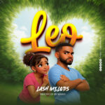 AUDIO | Lash Melods – LEO | Download