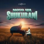 Moyo Wa Shukrani | Download