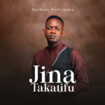Jina Takatifu | Download