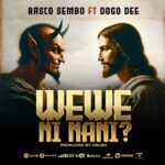 Wewe Ni Nani | Download