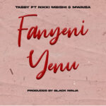 Fanyeni Yenu | Download