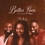 Better Love | Download