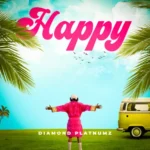 AUDIO | Diamond Platnumz – Happy | Download