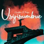 Usijisumbue | Download
