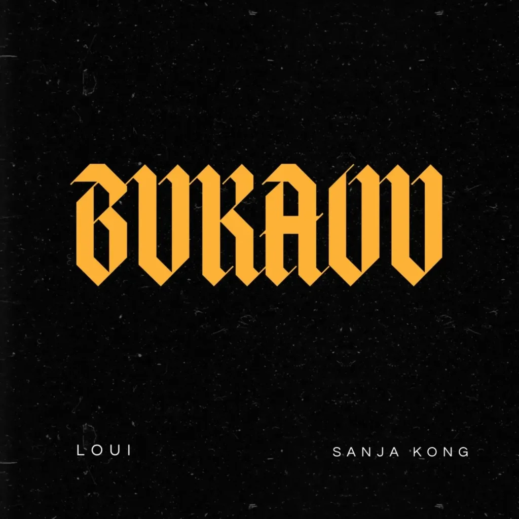 Bukavu Ft. Sanja Kong | Download