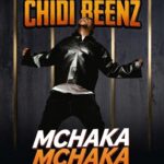 Chidi Benz – Mchaka Mchaka
