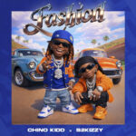 Chino Kidd Ft. S2kizzy – Fashion