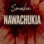 Smosha – Nawachukia