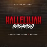 Khaligraph Jones & Bensoul – Hallelujah (Washwash)
