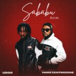 Udoo Ft. Moni Centrozone – Sababu (Remix)