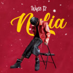 Wyse Tz – Nalia (Mbagala)
