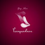 Bexy Music – Tunapendana