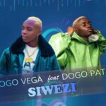 Dogo Vega Ft Dogo Paten – Siwezi