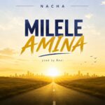 Nacha – Milele Amina