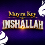 Mayra Key – Inshallah
