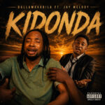 Dullamakabila Ft. Jay Melody – KIDONDA