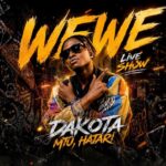 Wewe Live Show