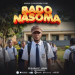 Bado Nasoma Remix