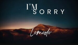 I’m Sorry