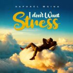 I don’t want Stress
