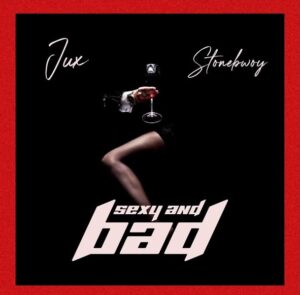 SEXY AND BAD 